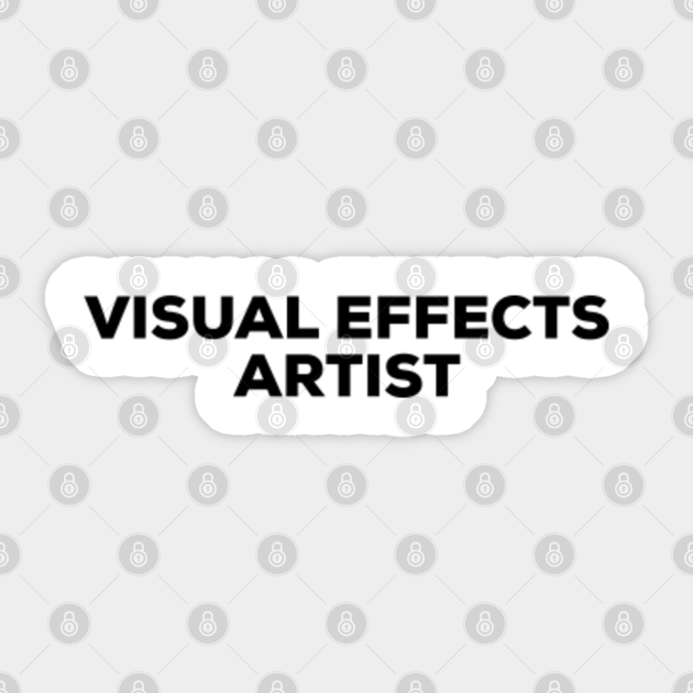 Visual Effects Artist Visual Effects Artist Sticker TeePublic